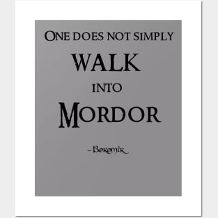 One does not simply walk into Mordor Quote Posters and Art